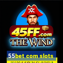 55bet com slots